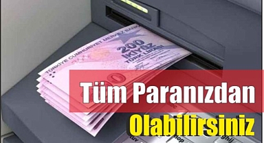Tüm Paranızdan Olabilirsiniz