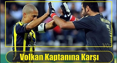 Volkan Kaptanına Karşı