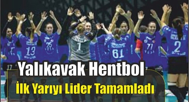 Yalıkavak Hentbol  İlk Yarıyı Lider Tamamladı
