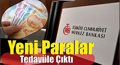 Yeni Paralar Tedavüle Çıktı
