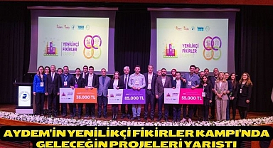 AYDEM’İN YENİLİKÇİ FİKİRLER KAMPI’NDA GELECEĞİN PROJELERİ YARIŞTI