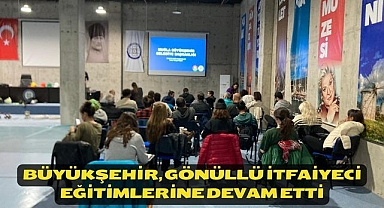Büyükşehir, Gönüllü İtfaiyeci Eğitimlerine Devam Etti