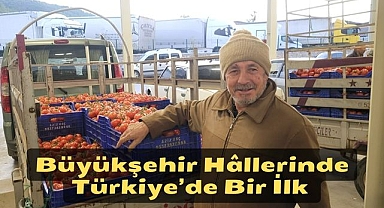 Büyükşehir Hâllerinde Türkiye’de Bir İlk 