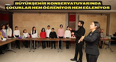 Büyükşehir Konservatuvarında Çocuklar Hem Öğreniyor Hem Eğleniyor