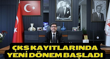 ÇKS KAYITLARINDA YENİ DÖNEM BAŞLADI