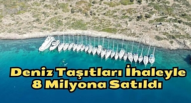 Deniz Taşıtları İhaleyle 8 Milyona Satıldı