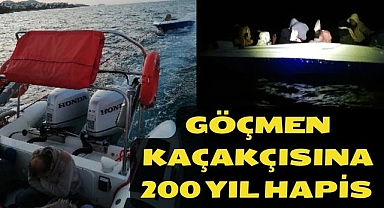 Göçmen kaçakçısına 200 yıl hapis 