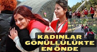 KADINLAR GÖNÜLLÜLÜKTE EN ÖNDE