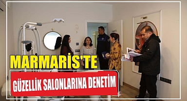 Marmaris'te güzellik salonlarına denetim