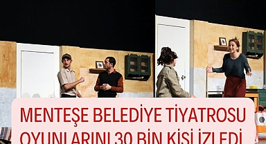 Menteşe Belediye Tiyatrosu Oyunlarını 30 Bin Kişi İzledi 