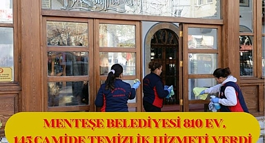 Menteşe Belediyesi 810 ev, 145 camide temizlik hizmeti verdi 