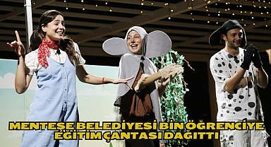 MENTEŞE BELEDİYESİ BİN ÖĞRENCİYE EĞİTİM ÇANTASI DAĞITTI