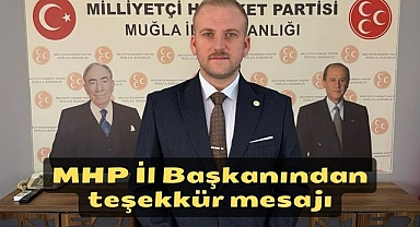 MHP İl Başkanından teşekkür mesajı