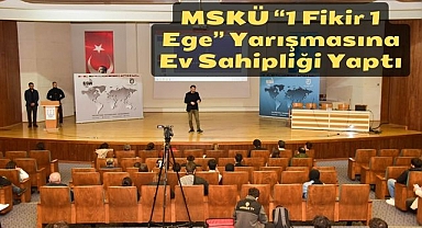 MSKÜ “1 Fikir 1 Ege” Yarışmasına Ev Sahipliği Yaptı