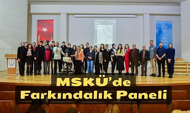 MSKÜ’de Farkındalık Paneli