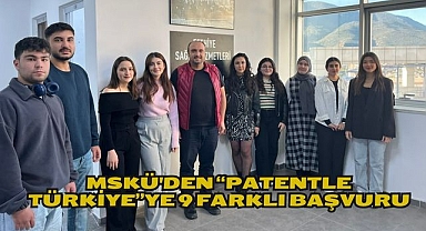 MSKÜ'den “Patentle Türkiye”ye 9 Farklı Başvuru