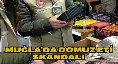 Muğla’da Domuz Eti Skandalı 