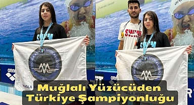 Muğlalı Yüzücüden Türkiye Şampiyonluğu