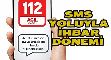 SMS yoluyla ihbar dönemi 
