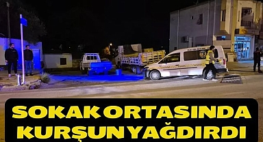 Sokak Ortasında Kurşun Yağdırdı