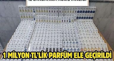 1 milyon TL’lik parfüm ele geçirildi