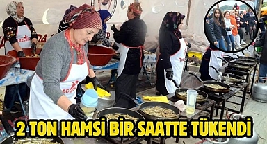 2 TON HAMSİ BİR SAATTE TÜKENDİ
