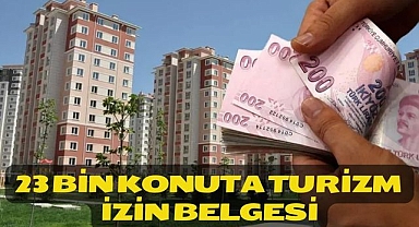 23 bin konuta turizm izin belgesi