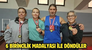 6 birincilik madalyası ile döndüler