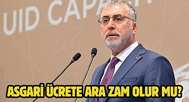 Asgari ücrete ara zam olur mu? 