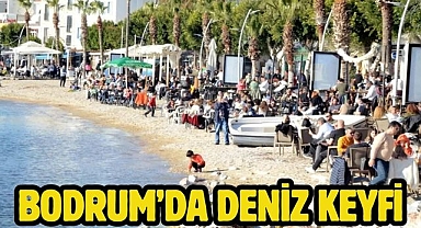 BODRUM’DA DENİZ KEYFİ