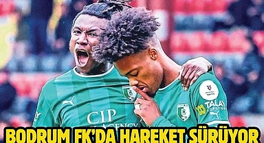 Bodrum FK’da Hareket Sürüyor