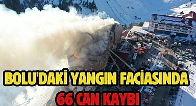 Bolu'daki yangın faciasında 66 can kaybı