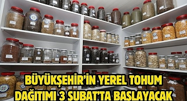 Büyükşehir’in Yerel Tohum Dağıtımı 3 Şubat’ta Başlayacak