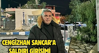Cengizhan Sancar’a Saldırı Girişimi