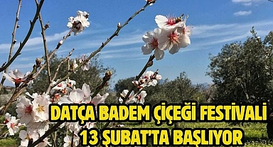 Datça Badem Çiçeği Festivali 13 Şubat’ta Başlıyor