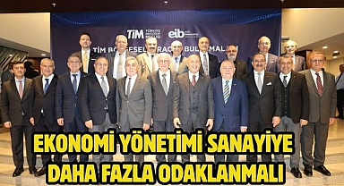  Ekonomi Yönetimi Sanayiye Daha Fazla Odaklanmalı