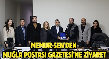 Memur-Sen'den Muğla Postası Gazetesi’ne Ziyaret