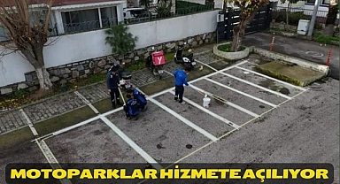 MOTOPARKLAR HİZMETE AÇILIYOR