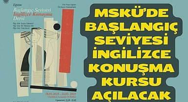 MSKÜ’de Başlangıç Seviyesi İngilizce Konuşma Kursu Açılacak