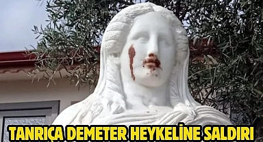 Tanrıça Demeter heykeline saldırı