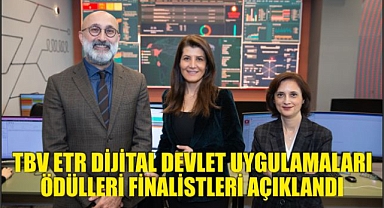 TBV eTR Dijital Devlet Uygulamaları Ödülleri Finalistleri Açıklandı