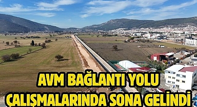 AVM Bağlantı Yolu Çalışmalarında Sona Gelindi