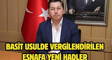 Basit usulde vergilendirilen esnafa yeni hadler