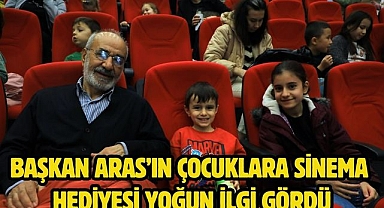 Başkan Aras’ın Çocuklara Sinema Hediyesi Yoğun İlgi Gördü