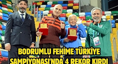 Bodrumlu Fehime Türkiye Şampiyonası'nda 4 rekor kırdı
