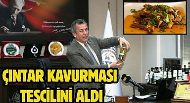 ÇINTAR KAVURMASI TESCİLİNİ ALDI