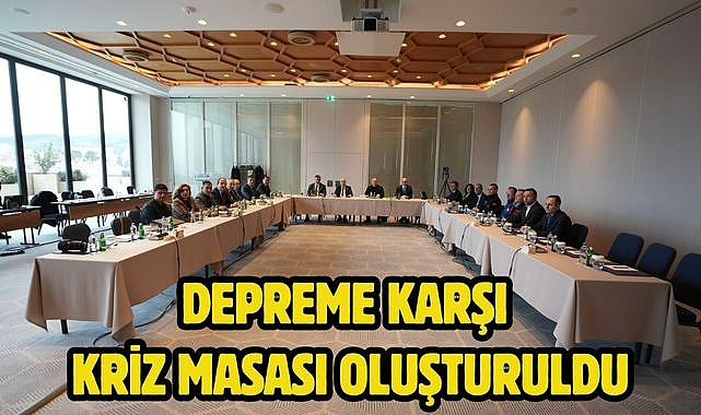 Depreme Karşı Kriz Masası Oluşturuldu