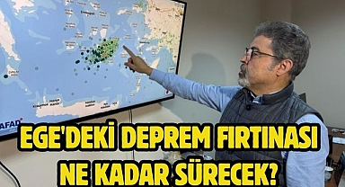 Ege'deki deprem fırtınası ne kadar sürecek?