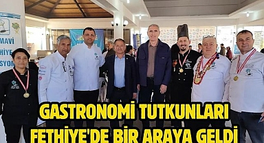 Gastronomi Tutkunları Fethiye'de Bir Araya Geldi