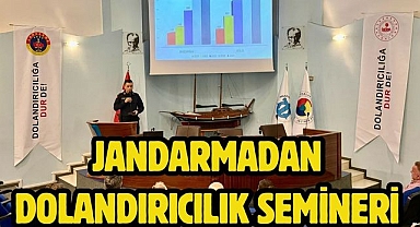 Jandarmadan dolandırıcılık semineri